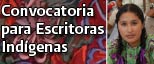 Convocatoria para Escritoras Indígenas
