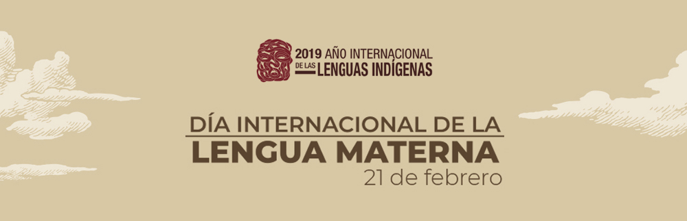 banner del Día Internacional de la Lengua Materna 2019