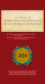Ley General de Derechos Lingüísticos de los Pueblos Indígenas